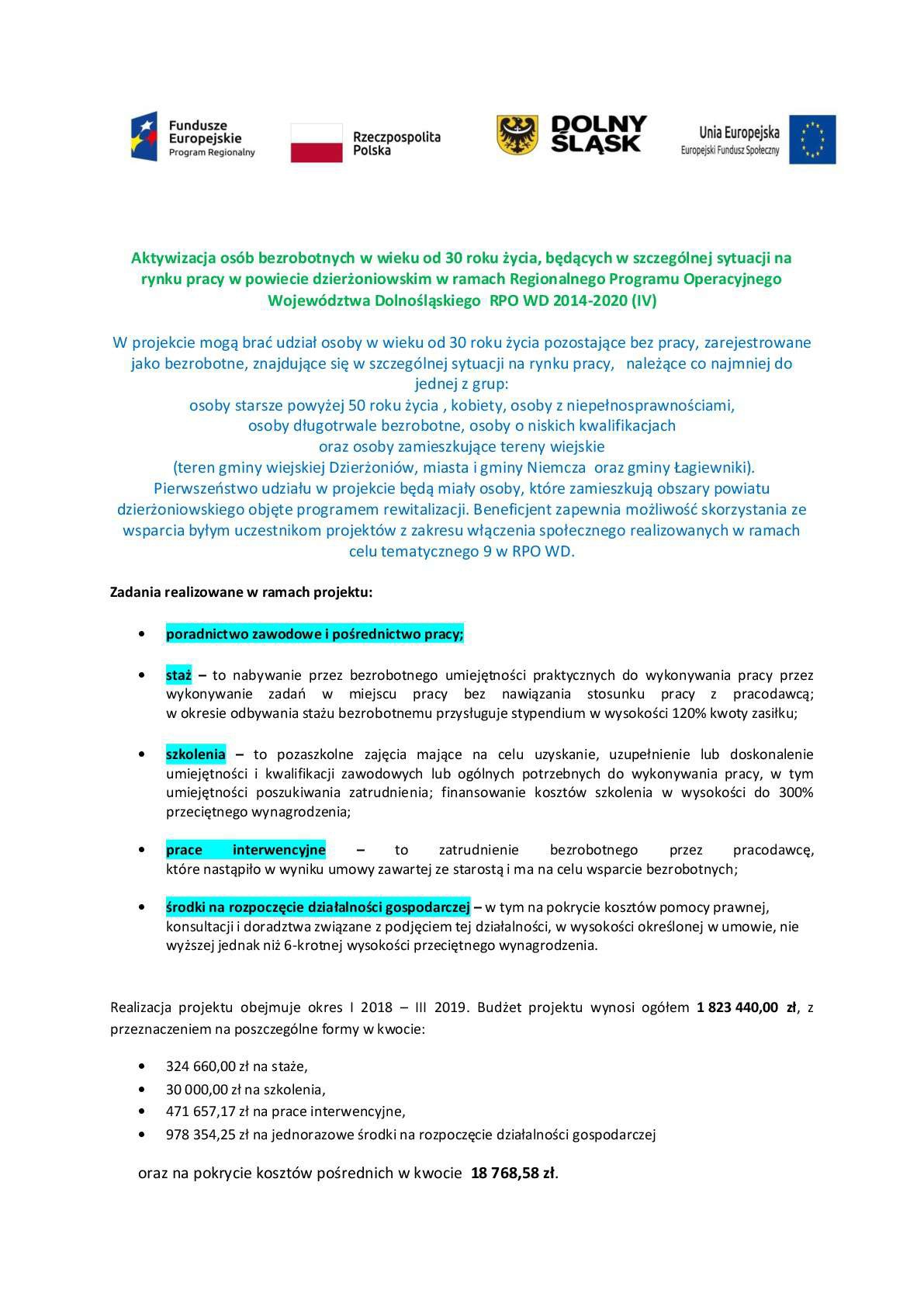 Obrazek dla: Aktywizacja osób bezrobotnych w wieku od 30 roku życia będących w szczególnej sytuacji na rynku pracy w powiecie dzierżoniowskim w ramach Regionalnego Projektu Operacyjnego Województwa Dolnośląskiego RPO WD 2014-2020 (IV)
